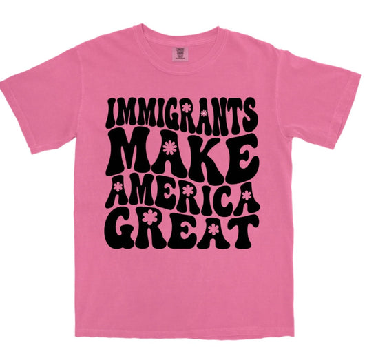 Immigrants make America great