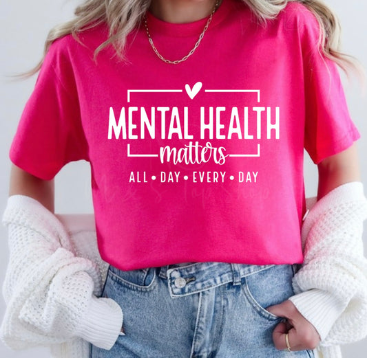 Mental Health Matters (All day, every day)