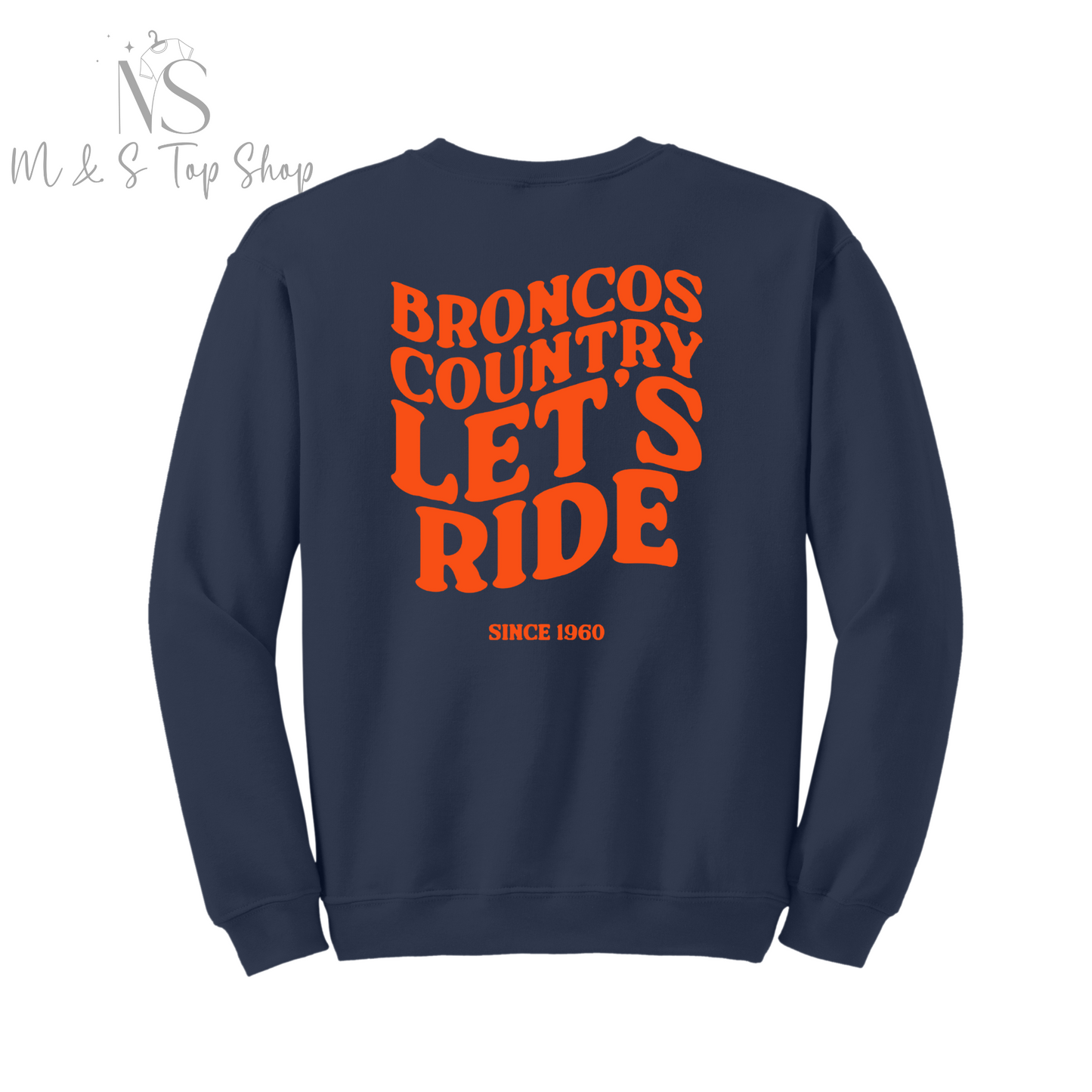 Lets Ride Broncos