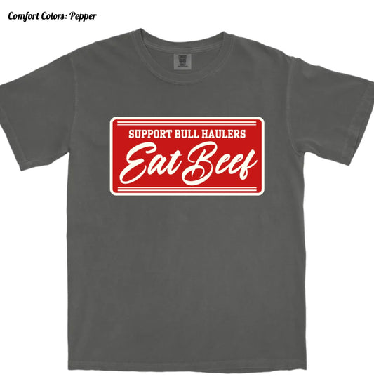 Support Bull Haulers Eat BEEF