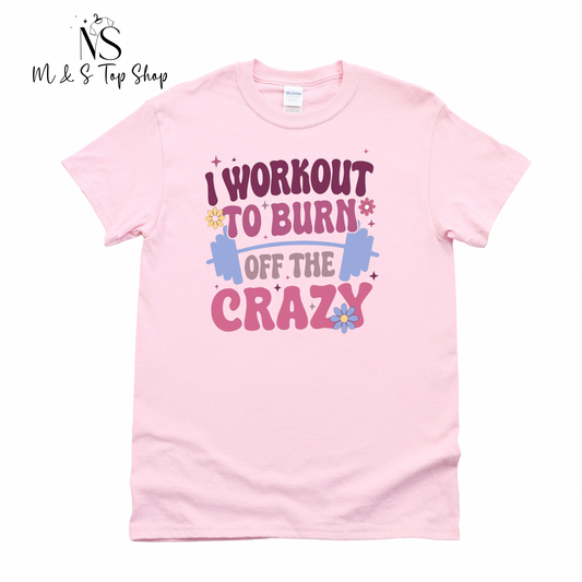 I work out to burn off